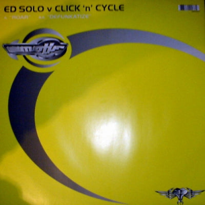 ED SOLO V CLICK 'N' CYCLE - Roar / Defunkatize