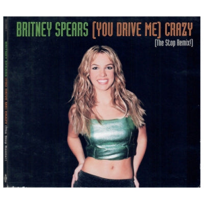 BRITNEY SPEARS - (You Drive Me) Crazy (The Stop Remix!)