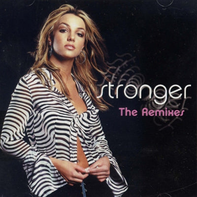 BRITNEY SPEARS - Stronger (The Remixes)
