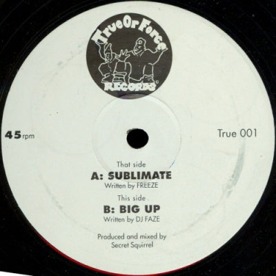 FREEZE / DJ FAZE - Sublimate / Big Up