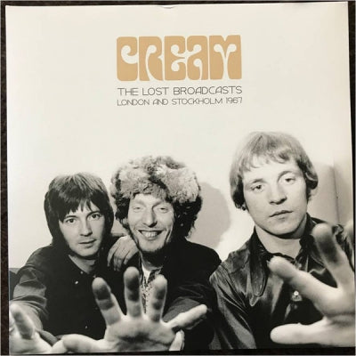 CREAM - The Lost Broadcasts London and Stockholm 1967