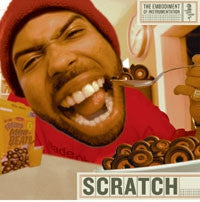 SCRATCH - The Embodiment Of Instrumentation
