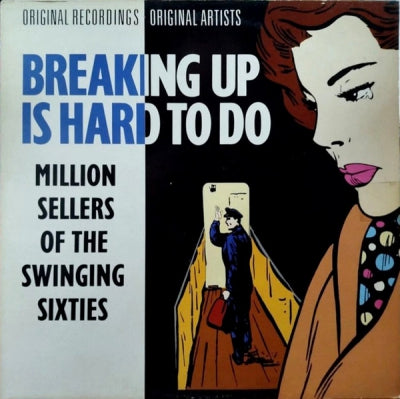VARIOUS ARTISTS - Breaking Up Is Hard To Do (Million Sellers Of The Swinging Sixties)