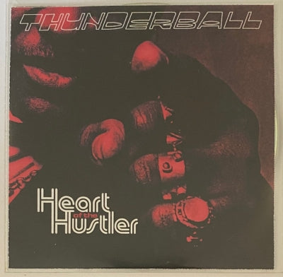 THUNDERBALL - Heart Of The Hustler
