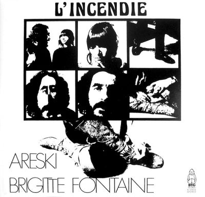 ARESKI ET BRIGITTE FONTAINE - L'Incendie