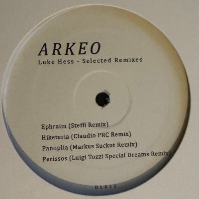 LUKE HESS - Arkeo (Selected Remixes)