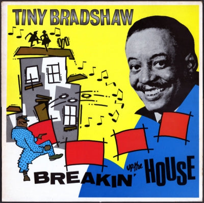 TINY BRADSHAW - Breakin' Up The House
