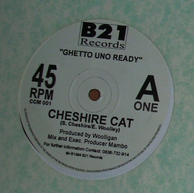 CHESHIRE CAT - Ghetto Uno Ready / Sound Bwoy