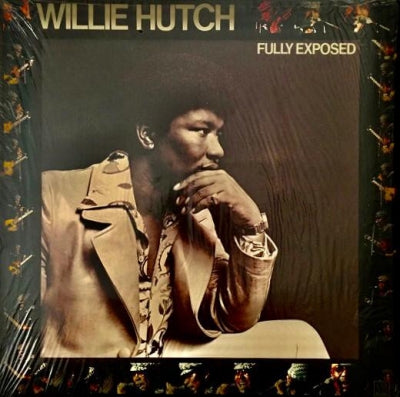 WILLIE HUTCH - Fully Exposed