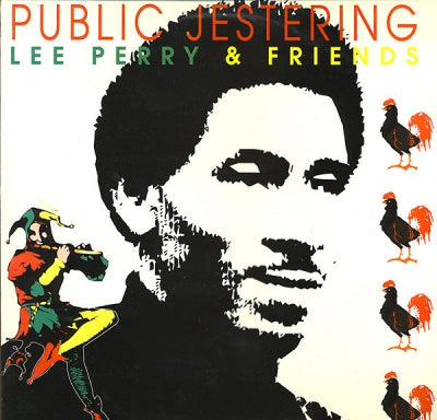 LEE PERRY & FRIENDS - Public Jestering