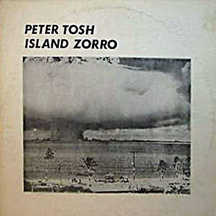 PETER TOSH - Island Zorro