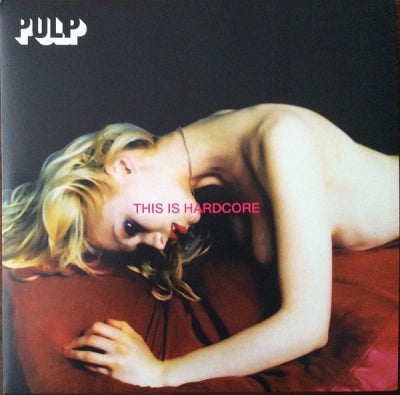 PULP  - This Is Hardcore