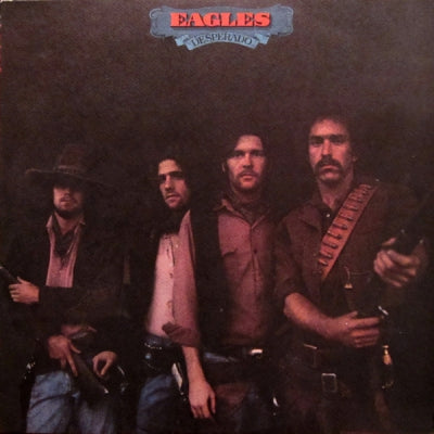 EAGLES - Desperado
