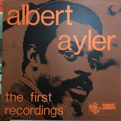 ALBERT AYLER - The First Recordings