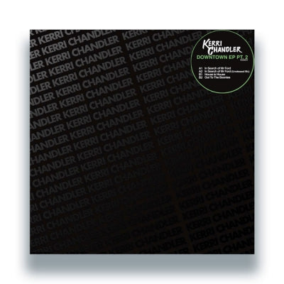 KERRI CHANDLER - Downtown EP Pt.2
