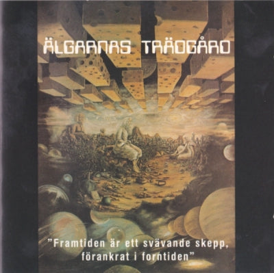 ÄLGARNAS TRäDGåRD = GARDEN OF THE ELKS - Framtiden Är Ett Svävande Skepp, Förankrat I Forntiden