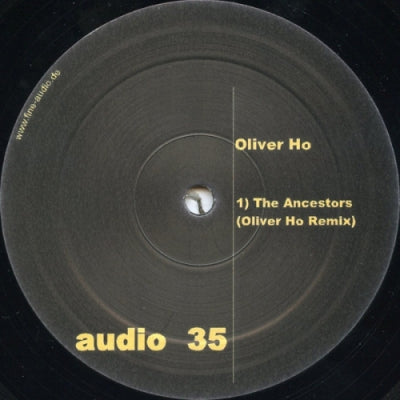 OLIVER HO - The Ancestors (Remixes)