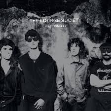 THE LOUNGE SOCIETY - Anything EP