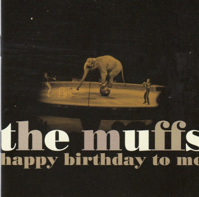 THE MUFFS ‎ - Happy Birthday To Me
