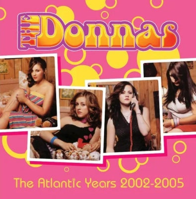 THE DONNAS - The Atlantic Years 2002-2005