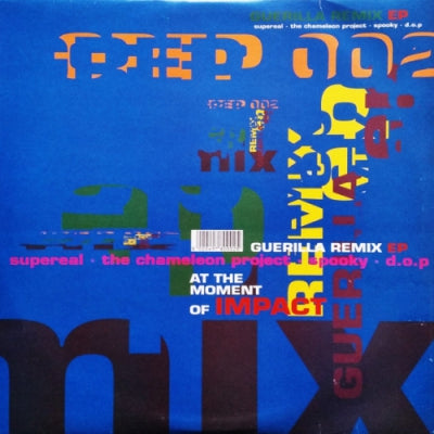 VARIOUS - Guerilla Remix EP - At The Moment Of Impact