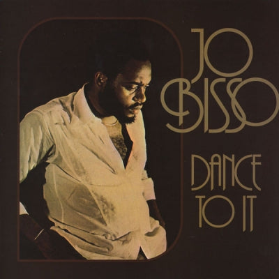 JO BISSO - Dance To It