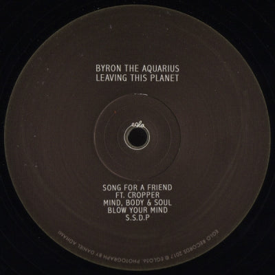 BYRON THE AQUARIUS - Leaving This Planet