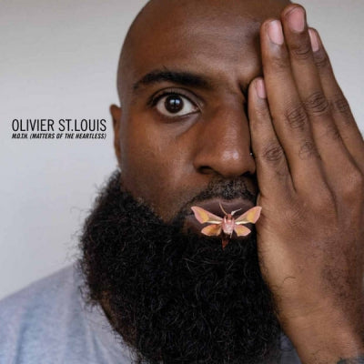 OLIVIER ST. LOUIS - M.O.T.H. (Matters Of The Heartless)