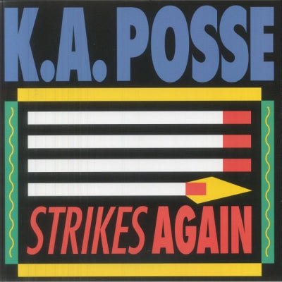 KA POSSE - Strikes Again