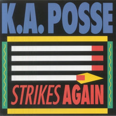 KA POSSE - Strikes Again