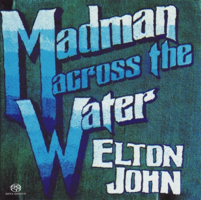 ELTON JOHN - Madman Across The Water