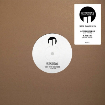 SUBURBAN ARCHITECTURE - New Town Dub #002 - Weightless / Rising (Remixes)