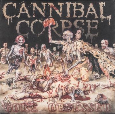 CANNIBAL CORPSE - Gore Obsessed