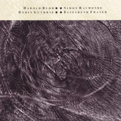 HAROLD BUDD / ELIZABETH FRASER / ROBIN GUTHRIE / SIMON RAYMONDE - The Moon And The Melodies