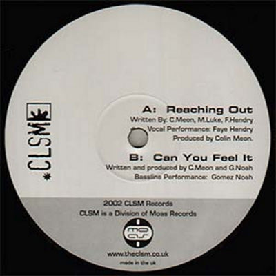 CLSM - Reaching Out / Can You Feel It