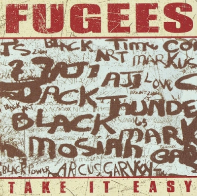FUGEES - Take It Easy