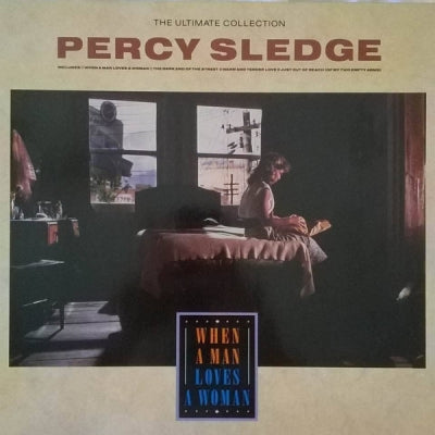 PERCY SLEDGE - The Ultimate Collection - When A Man Loves A Woman