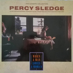 PERCY SLEDGE - The Ultimate Collection - When A Man Loves A Woman