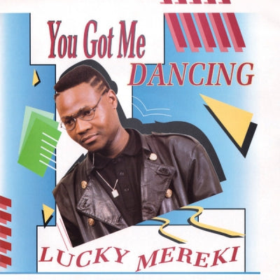 LUCKY MEREKI - You Got Me Dancing