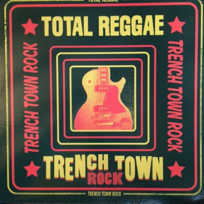 VARIOUS ARTISTS - Total Reggae (Trench Town Rock)