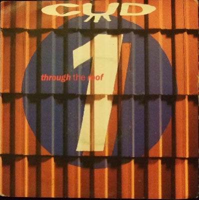 CUD - Through The Roof