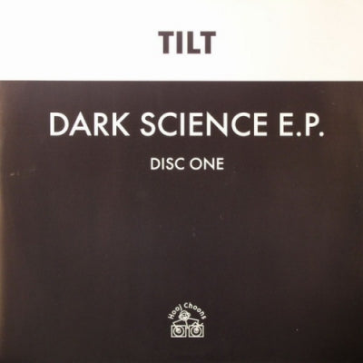 TILT - Dark Science E.P. (Disc One)