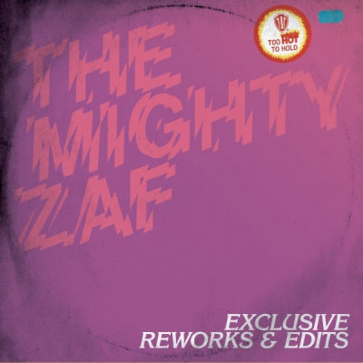 VARIOUS - The Mighty Zaf – Exclusive Reworks & Edits