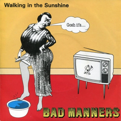 BAD MANNERS - Walking In The Sunshine