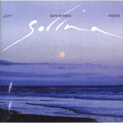 JOY, SPHERES, REES - Solina