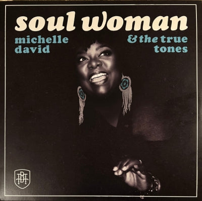 MICHELLE DAVID & THE TRUE-TONES - Soul Woman