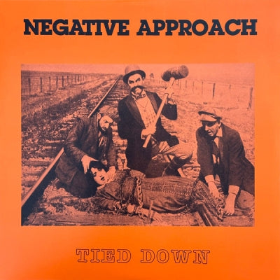NEGATIVE APPROACH - Tied Down