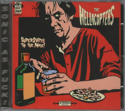 THE HELLACOPTERS - Supershitty To The Max!