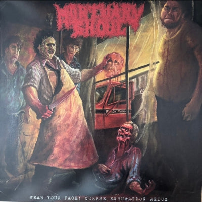 MORTUARY GHOUL - Wear Your Face: Corpse Exhumation Redux