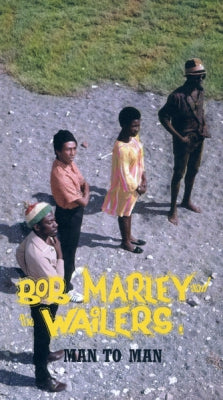 BOB MARLEY AND THE WAILERS - Man To Man